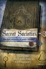 Watch Secret Societies [2009] Zumvo